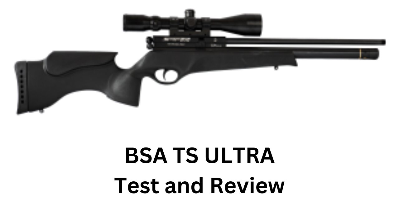 BSA TS ULTRA Test and review