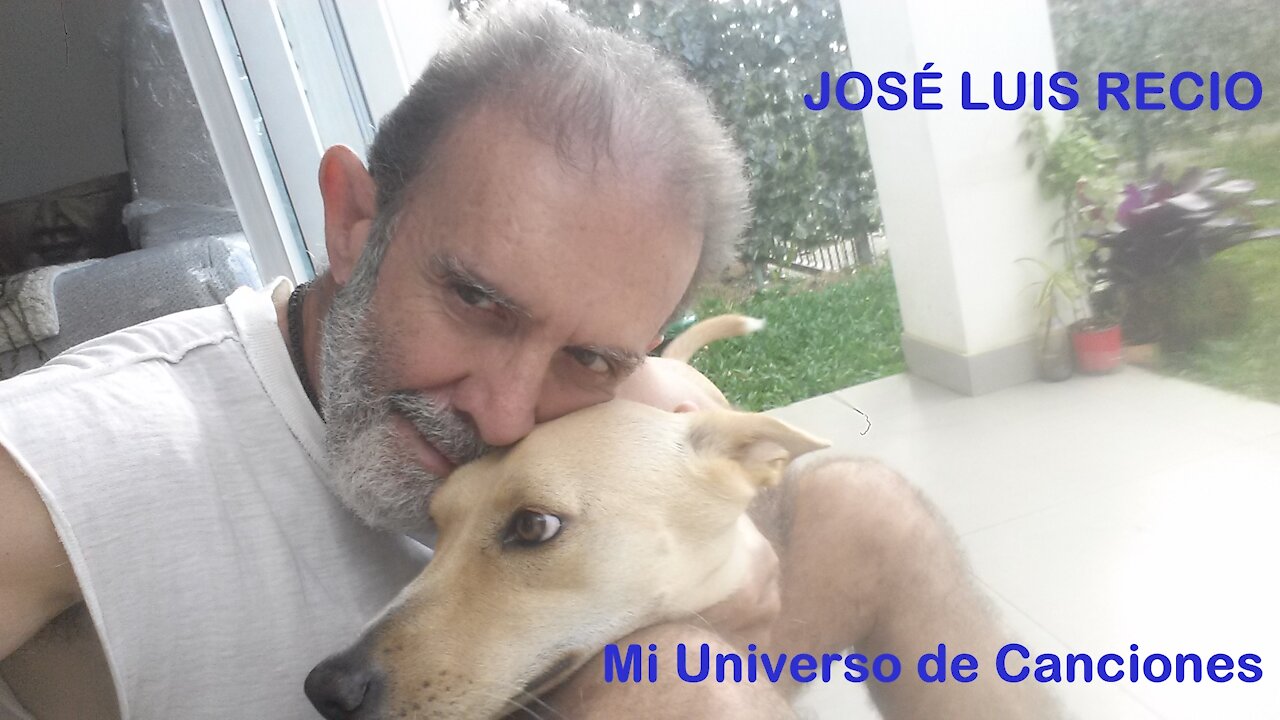 JOSÉ LUIS RECIO ★ Mi Universo de Canciones