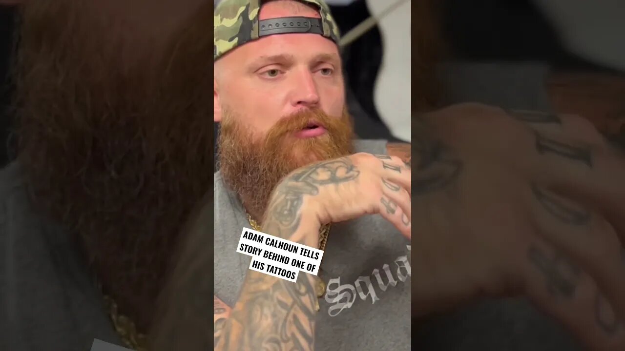 Adam Calhoun Tells Story Behind One Of His Tattoos #adamcalhoun #chadarmestv #shorts