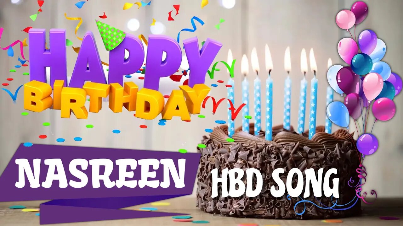 NASREEN Happy Birthday Song – Happy Birthday NASREEN - Happy Birthday Song - NASREEN birthday song