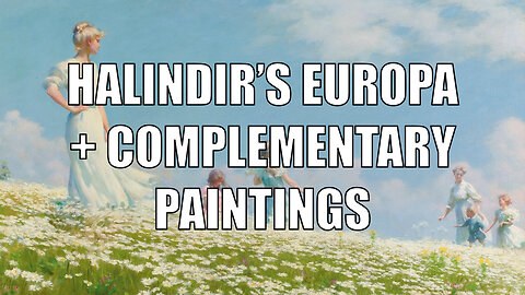 Halindir's Europa with Complementary Paintings