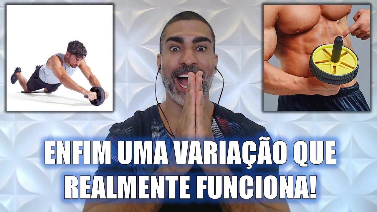Abdominal com rodinha (ou rolo) trabalha muito bem o abdomĂȘn