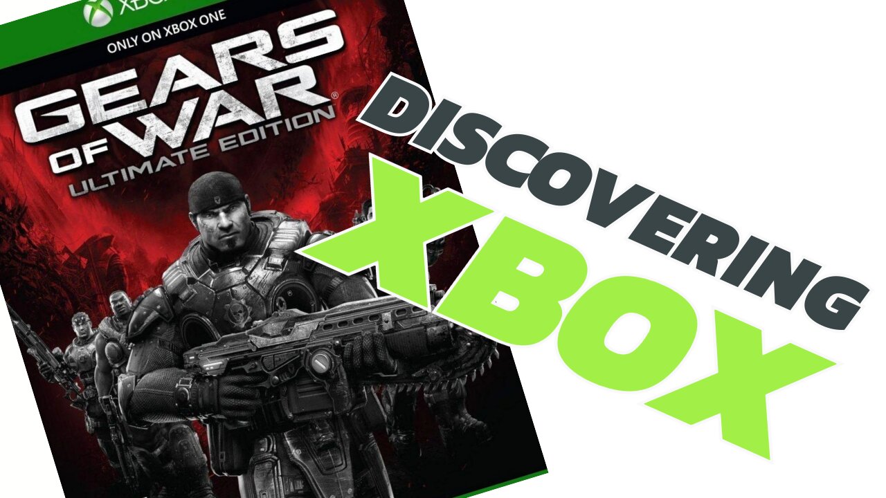 Discovering XBOX - Gears of War - Retrospective Review