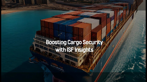 Unlocking the Secrets of Importer Security Filing and Cargo Security