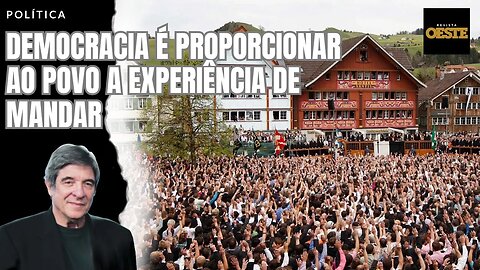 DEMOCRACIA É PROPORCIONAR AO POVO A EXPERIÊNCIA DE MANDAR