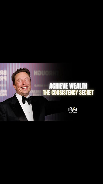 Wealth: The Consistency Secret