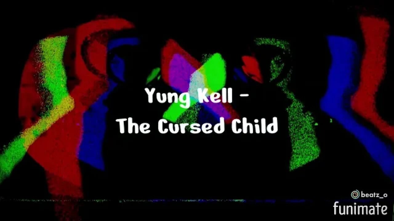 Yung Kell - The Cursed Child (prod. sorrow bringer)