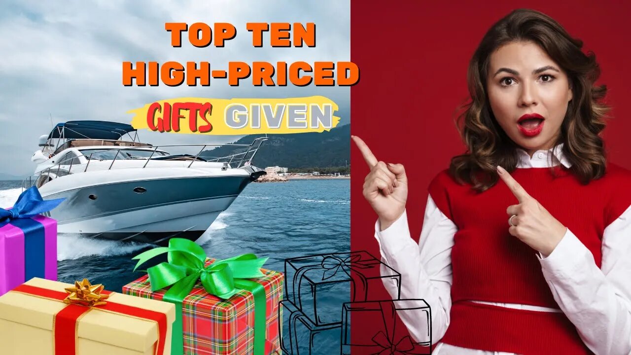 Top 10 priced gifts