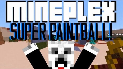 Mineplex Mini-Game : SUPER PAINTBALL!