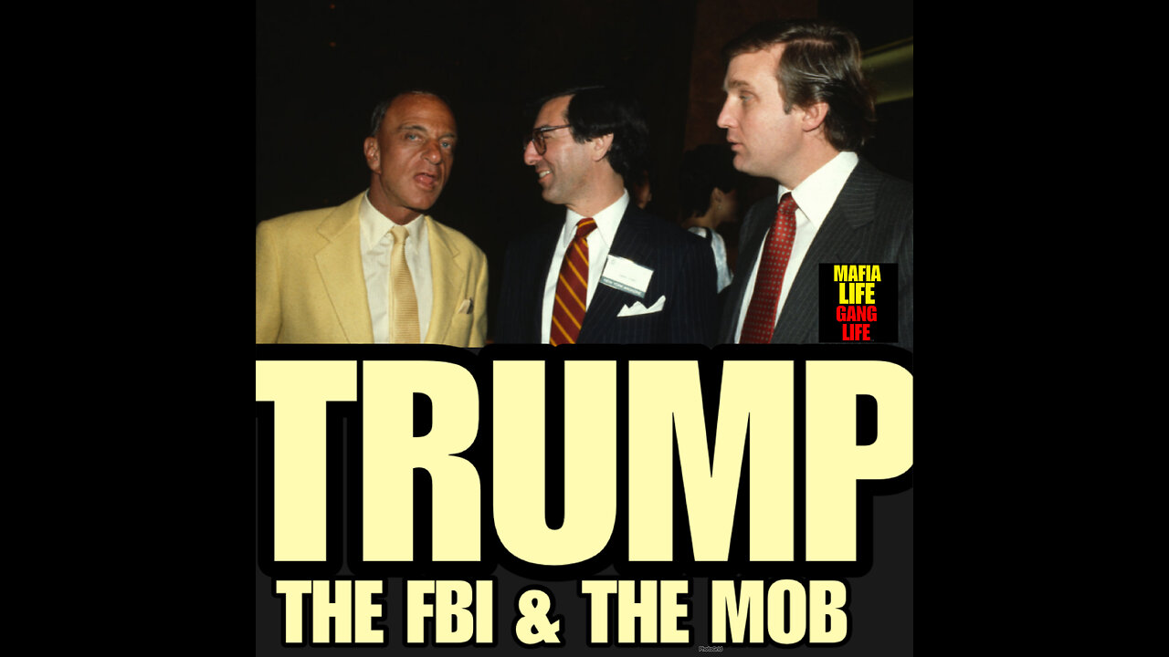 MT #28 Trump, The FBI & THE MOB