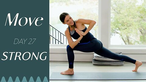 Day 27 - Strong | MOVE - A 30 Day Yoga Journey