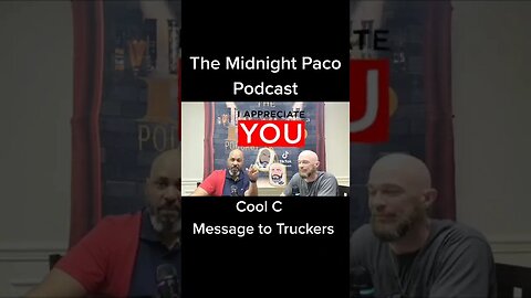 Cool C Message to Truckers