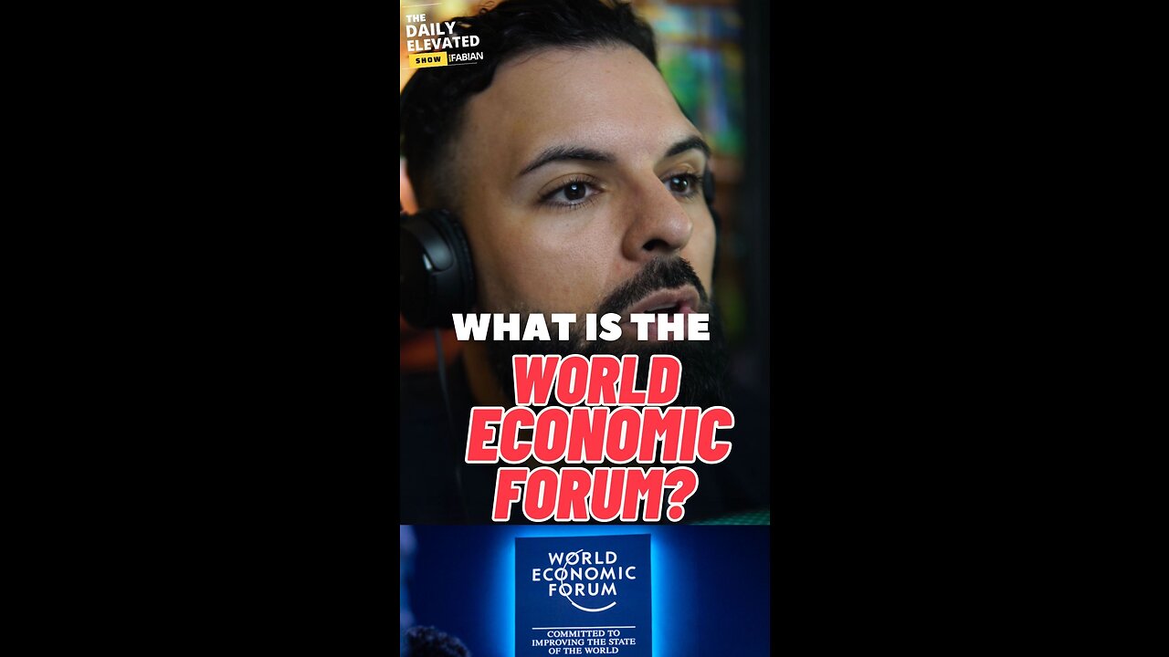 What is the World Economic Forum?