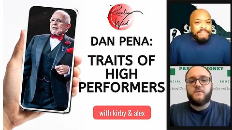 Reaction Video- Dan Pena: Traits of High Performance People : Eps. 296 #danpeña #highperformance