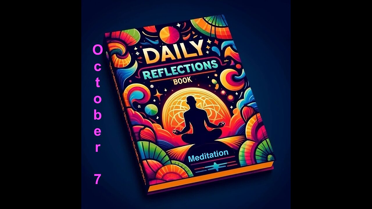 Daily Reflections Meditation Book – October 7 – Alcoholics Anonymous - Read Along –Sober Recovery