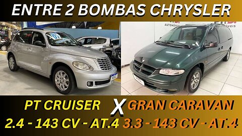 ENTRE 2 CARROS - PT CRUISER X GRAN CARAVAN - VIRARAM BOMBAS POR FALTA DE PEÇAS E MANUTENÇÃO CARA.