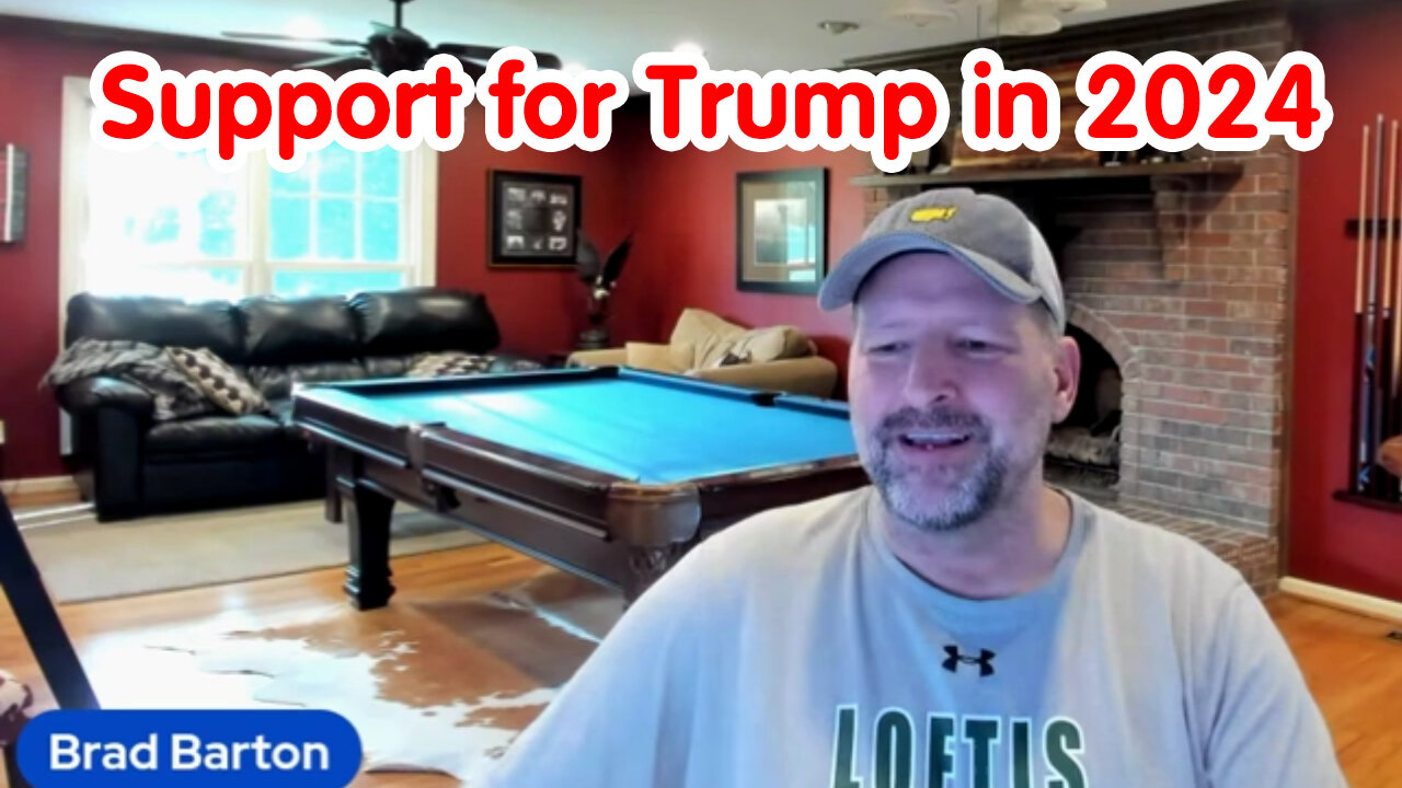 Support for Trump in 2024 - Brad Barton HUGE Intel