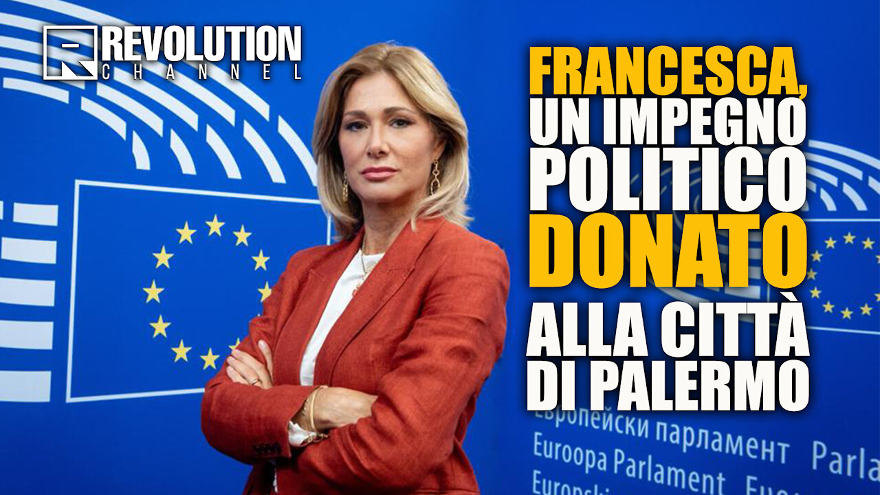 FRANCESCA, UN IMPEGNO POLITICO DONATO ALLA CITTÀ DI PALERMO.