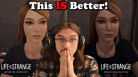 NICE! Life is Strange: Before the Storm Remastered is DEFINITELY BETTER!