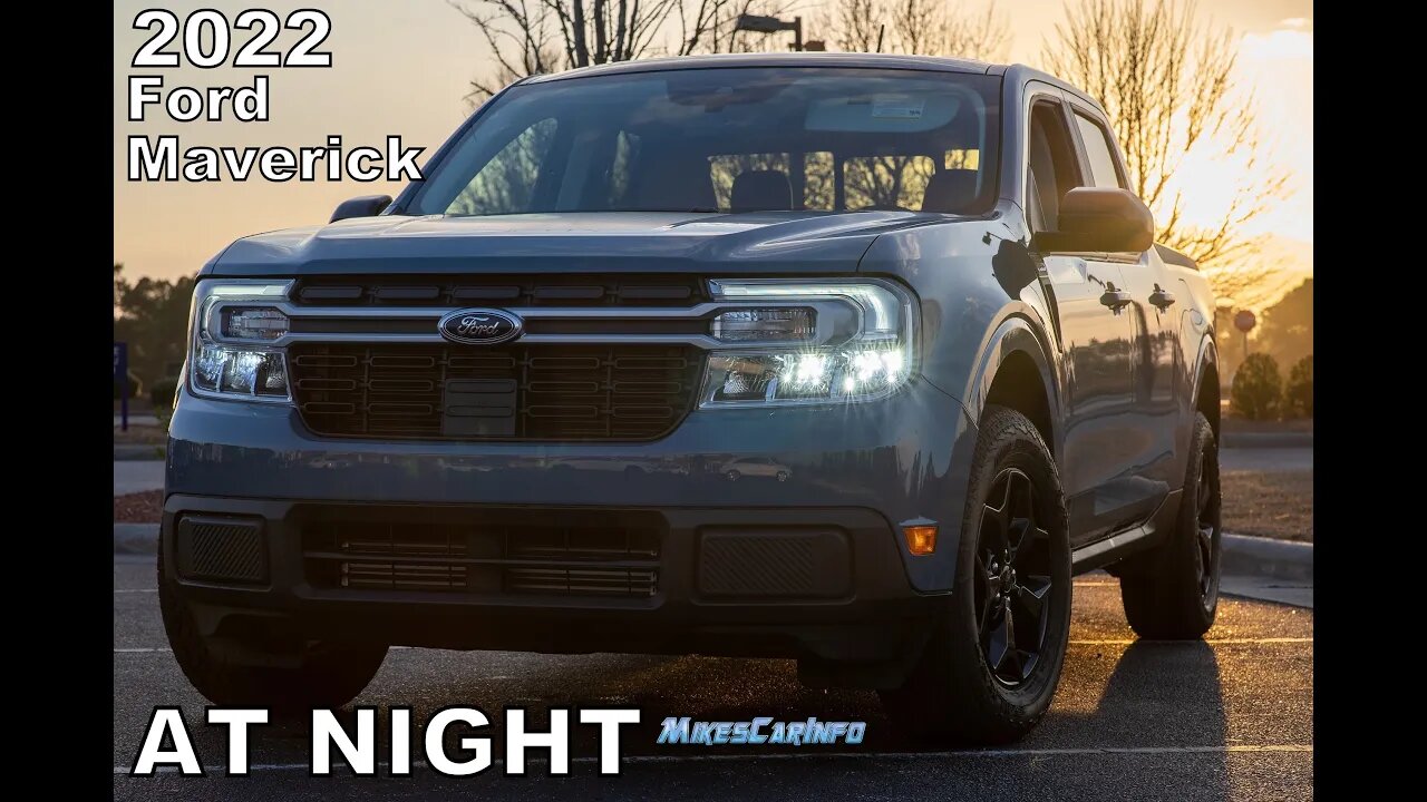 AT NIGHT: 2022 Ford Maverick Lariat - Interior & Exterior Lighting Overview