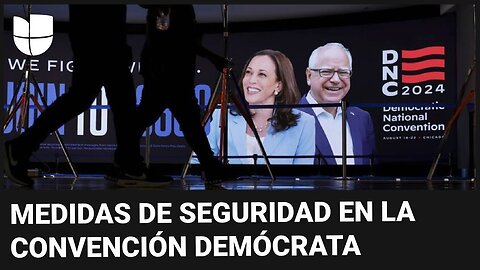 Chicago se blinda: así luce la ciudad previo al inicio de la Convención Nacional Demócrata