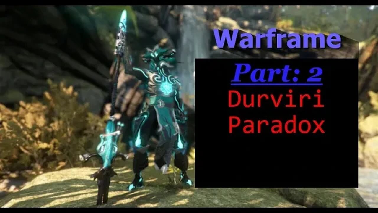 Warframe: Durviri Paradox - Part 2