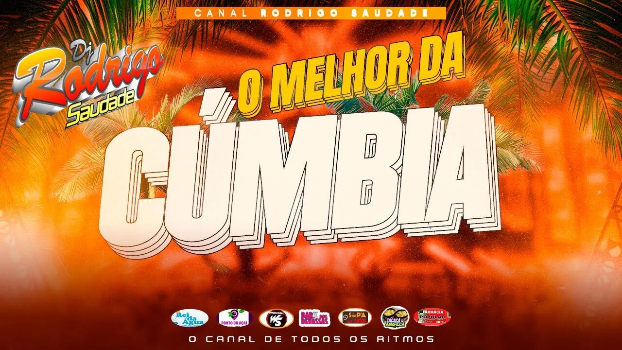 O MELHOR DA CÚMBIA DJ RODRIGO SAUDADE