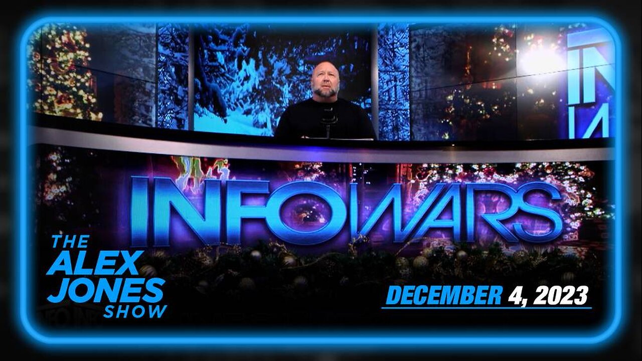 The Alex Jones Show MONDAY FULL SHOW 12/04/23