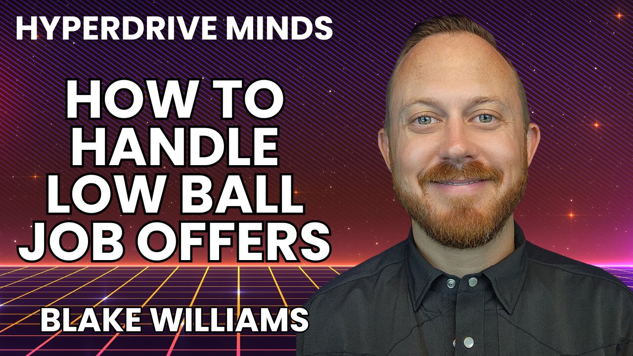 How to Handle Low Ball Job Offers