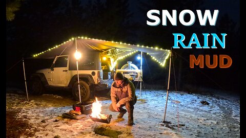 Camping in 2 door JK Wrangler, snow, rain, mud.