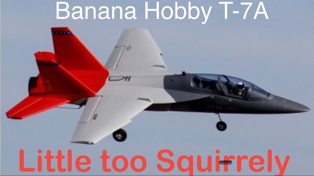 Banana Hobbies T-7A RedHawk