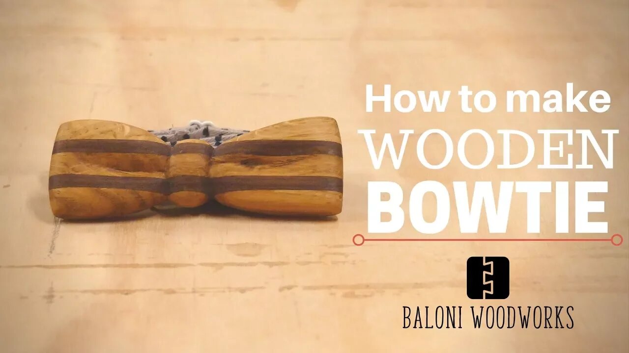 How to make a Wooden BOWTIE // Baloni Woodworks