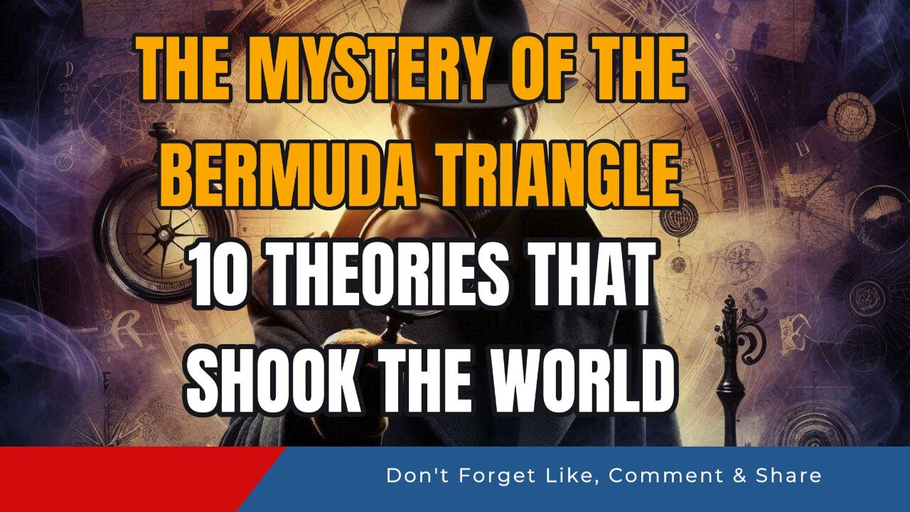 The Mystery of the Bermuda Triangle: 10 Theories That Shook the World