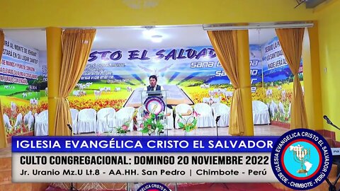 CULTO CONGREGACIONAL: DOMINGO 20 NOVIEMBRE 2022