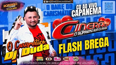 CINERAL EM CAPANEMA AO VIVO DJ DUDA