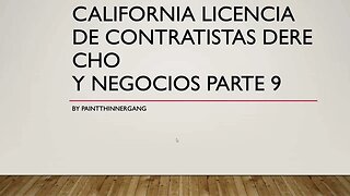 California Licencia De Contractistas Derecho Y Negocios Parte 9