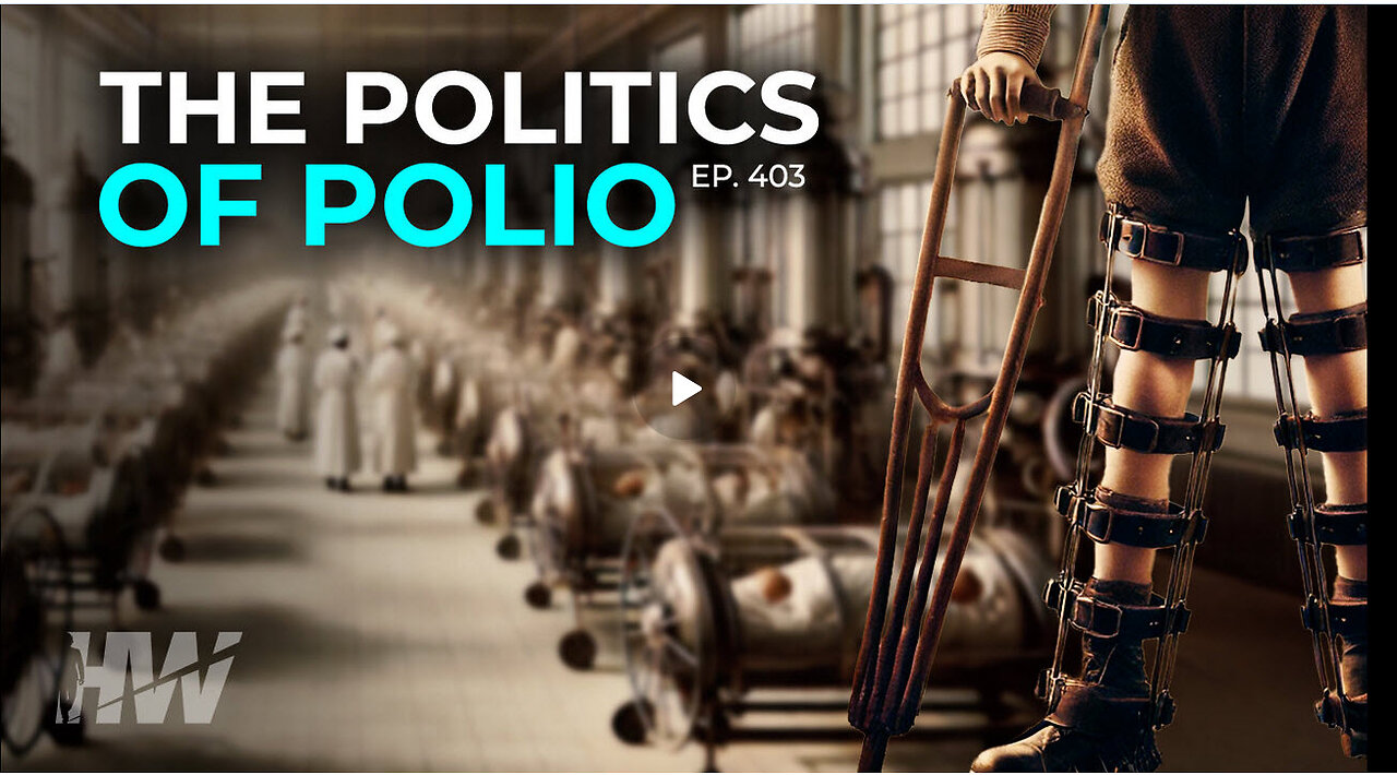 THE HIGHWIRE - Episode 403: THE POLITICS OF POLIO