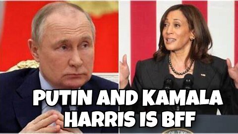 PUTIN AND KAMALA HARRIS ARE SECRETLY DATING, THIS IS WHY PUTIN DON'T WANT TRUMP