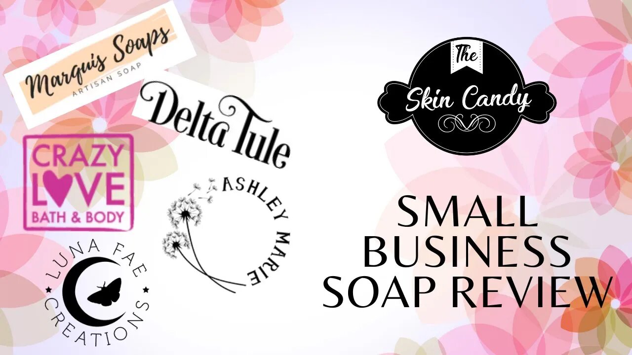 We purchased soap from several soap businesses that have YouTube Channels. What did we discover?