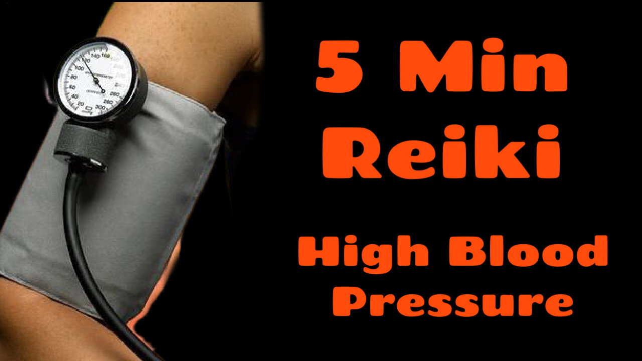 Reiki l High Blood Preassure l 5 Minute Session l Healing Hands Series