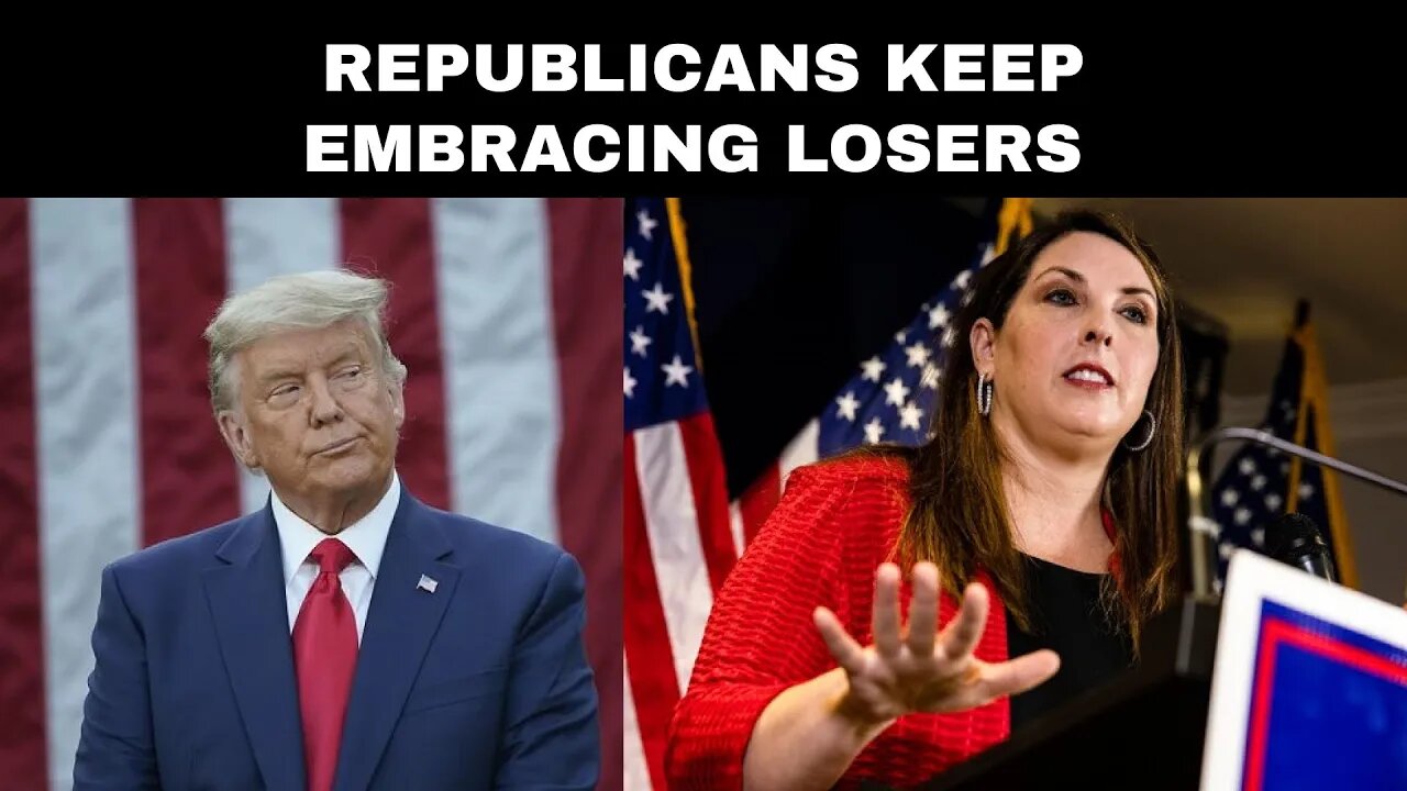 Republicans Keep Embracing Losers | Trump News