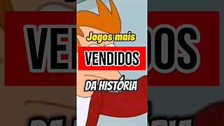 Os 4 jogos mais vendidos de todos os tempos!!! #shorts