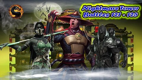 MK Mobile. Nightmare Tower Battles 121 - 125 Mortal Kombat