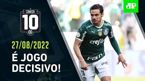 É HOJE! Palmeiras ENCARA o Fluminense em JOGÃO do LÍDER contra o VICE-LÍDER! | CAMISA 10 – 27/08/22