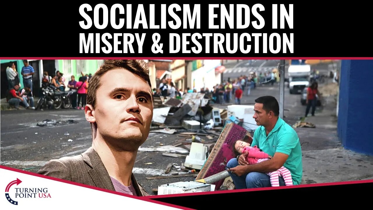 Socialism Ends In Misery And Destruction