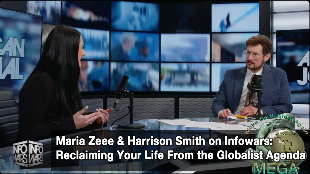 Maria Zeee & Harrison Smith on Infowars: Reclaiming Your Life From the Globalist Agenda