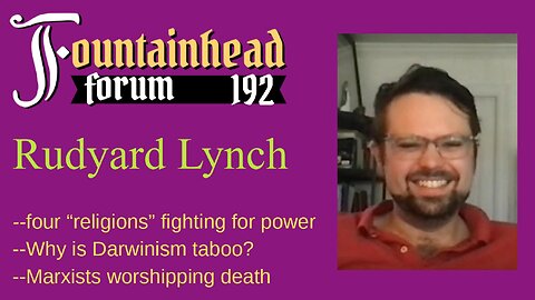 FF-192: Rudyard Lynch on the four "religions" fighting to control the USA