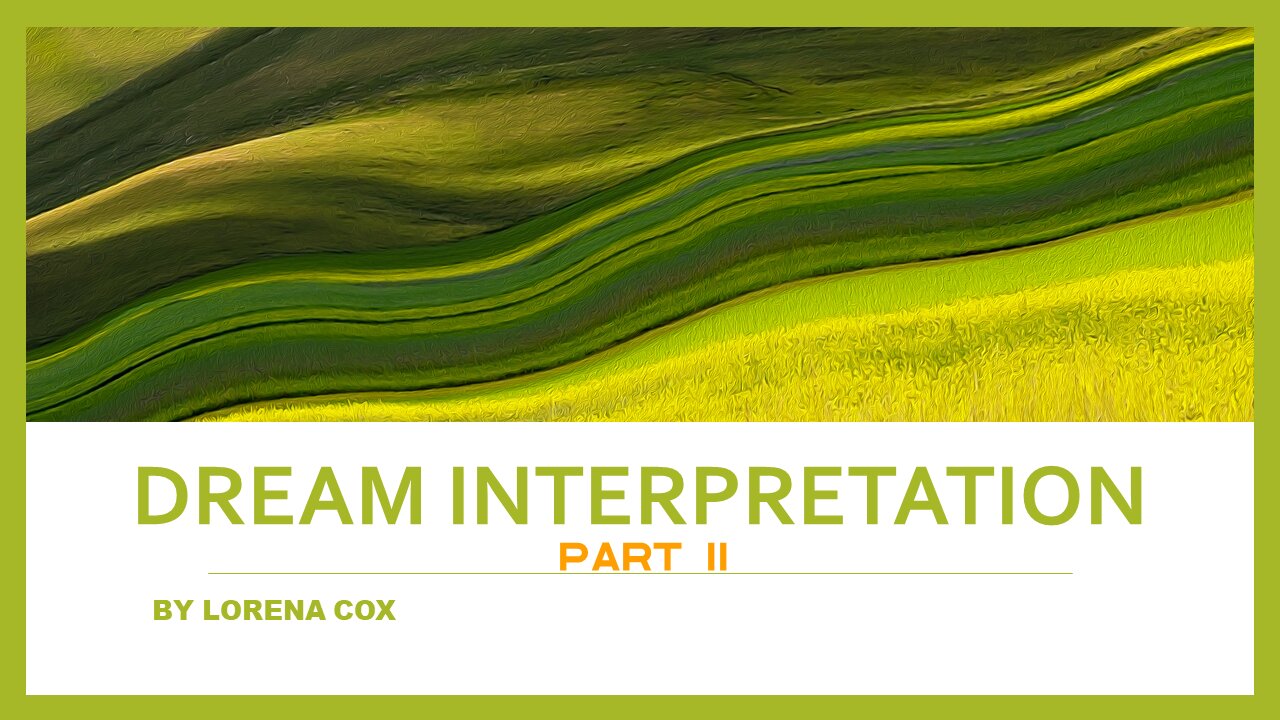 Dream Interpretation Part 2