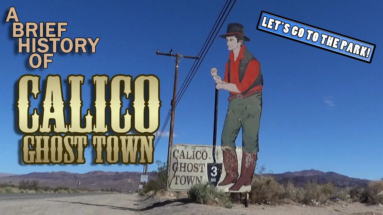 A Brief History Of Calico Ghost Town #calico