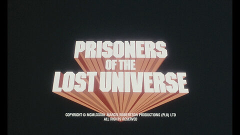 Prisoners of the Lost Universe (1983)